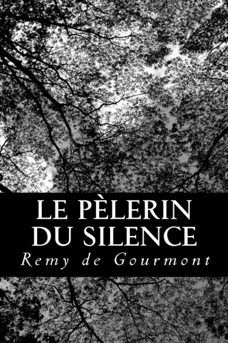 Le Pèlerin du silence